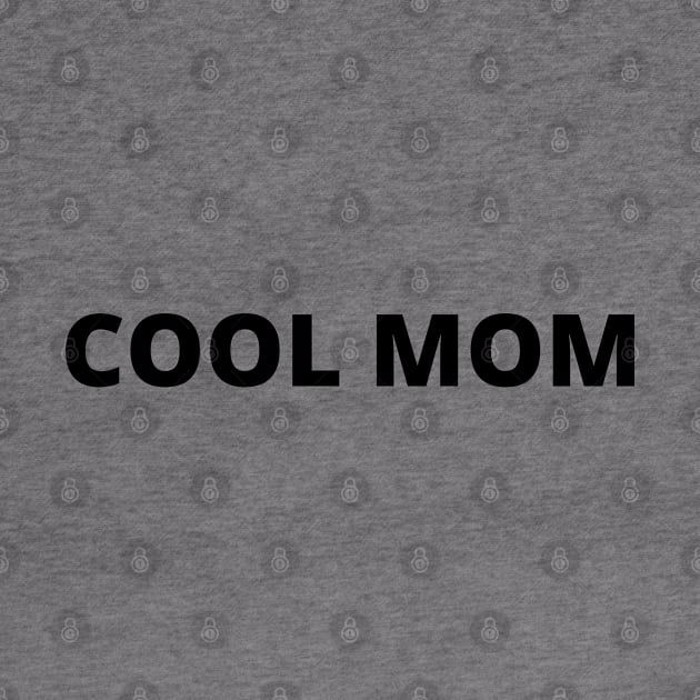 Cool Mom by Likeable Design